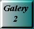 Galery 2